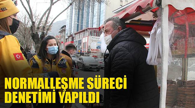 NORMALLEŞME SÜRECİ DENETİMİ YAPILDI
