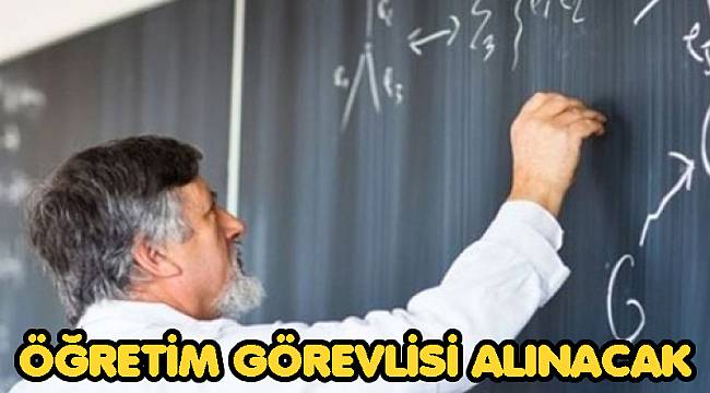 ÖĞRETİM GÖREVLİSİ ALINACAK