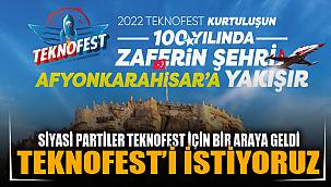 TEKNOFEST ZAFERİN ŞEHRİ AFYONKARAHİSAR'A YAKIŞIR 