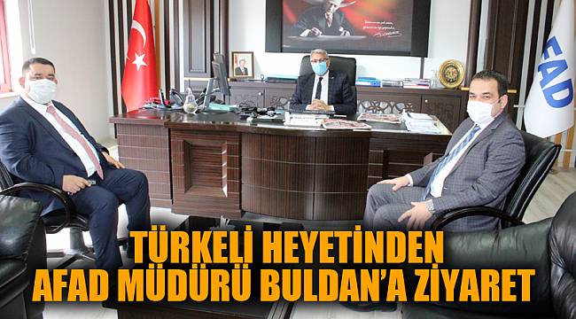 Türkeli heyetinden AFAD Müdürü Buldan’a ziyaret