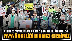 Yaya Önceliği Kırmızı Çizgimiz