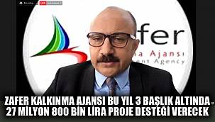 Zafer Kalkınma Ajansı bu yıl 3 başlık altında 27 milyon 800 bin lira proje desteği verecek