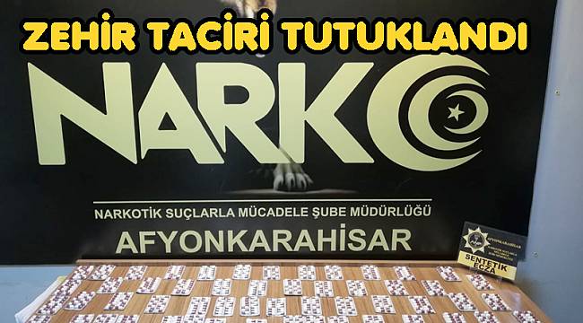 ZEHİR TACİRİ TUTUKLANDI
