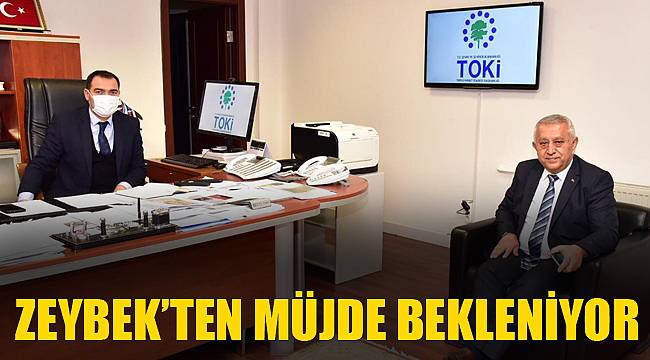 ZEYBEK’TEN MÜJDE BEKLENİYOR