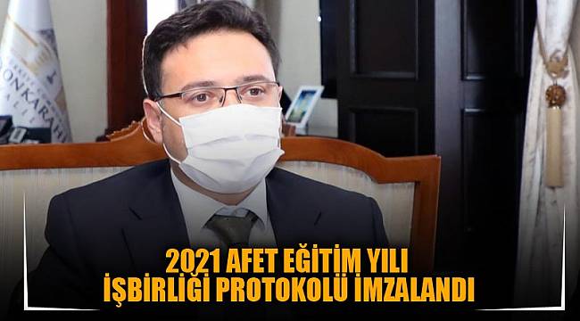  2021 Afet Eğitim Yılı işbirliği protokolü imzalandı