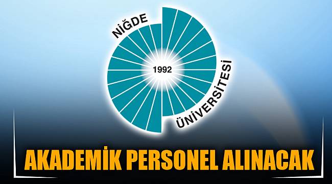 AKADEMİK PERSONEL ALINACAK