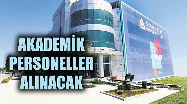 Akademik Personeller Alınacak