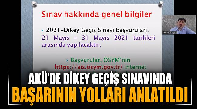 Akü’de Dikey Geçiş Sınavında Başarının Yolları Anlatıldı
