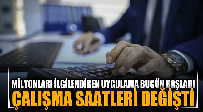 Bankaların çalışma saatleri değişti