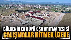 Bölgenin en büyük su arıtma tesisi bitmek üzere