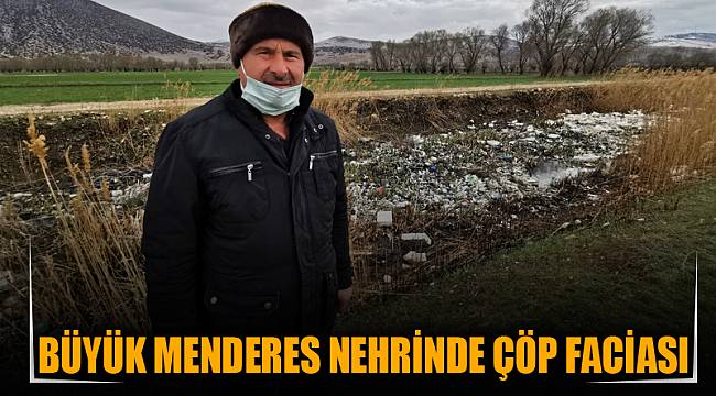 Büyük Menderes Nehrinde çöp faciası
