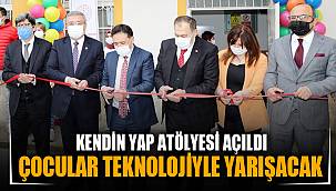 ÇOCUKLAR BU ATÖLYEDE TEKNOLOJİYLE YARIŞACAK