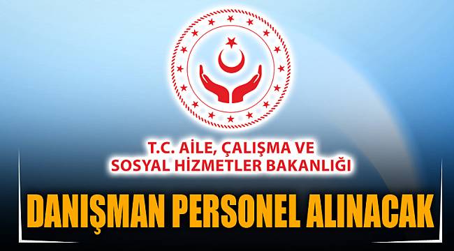 DANIŞMAN PERSONEL ALINACAK