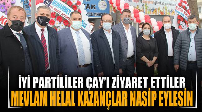 İYİ Partililer Çay’ı ziyaret ettiler