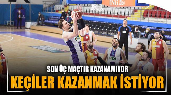 KEÇİLER KAZANMAK İSTİYOR