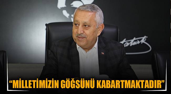 “Milletimizin göğsünü kabartmaktadır”
