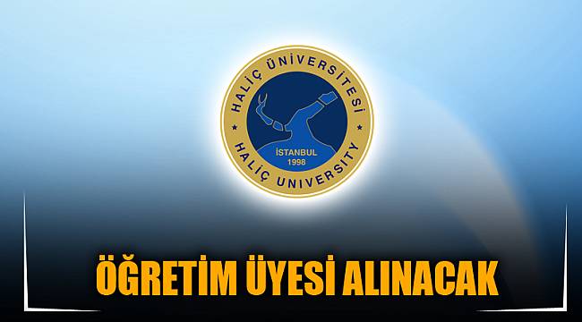 ÖĞRETİM ÜYESİ ALINACAK