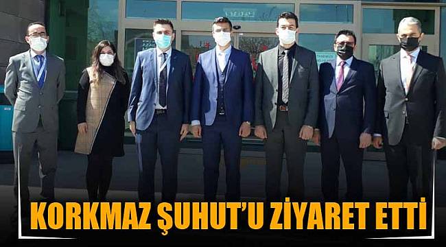 SAĞLIK İL MÜDÜRÜ KORKMAZ ŞUHUT'U ZİYARET ETTİ