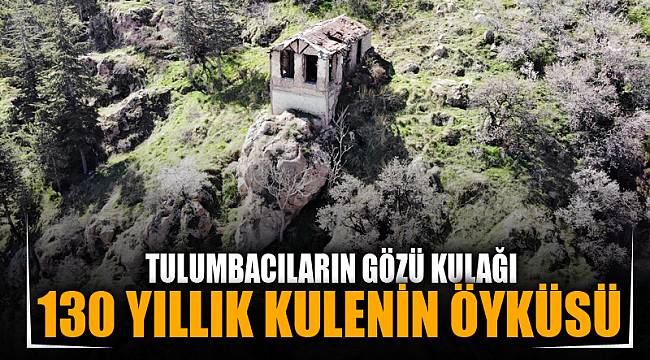 Tulumbacıların gözü kulağı olan 130 yıllık o kulenin öyküsü