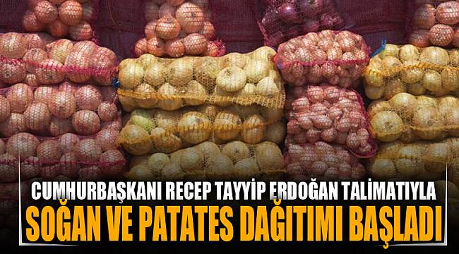 Ücretsiz soğan ve patatesler dağıtılmaya başlandı