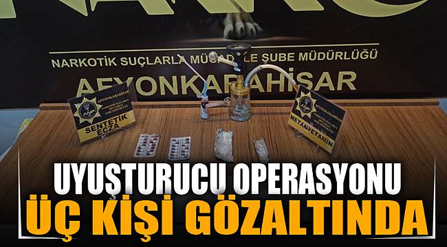 Uyuşturucu operasyonu 3 şüpheli yakalandı