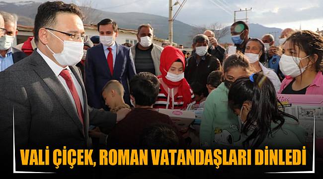 Vali Çiçek, Roman vatandaşları dinledi