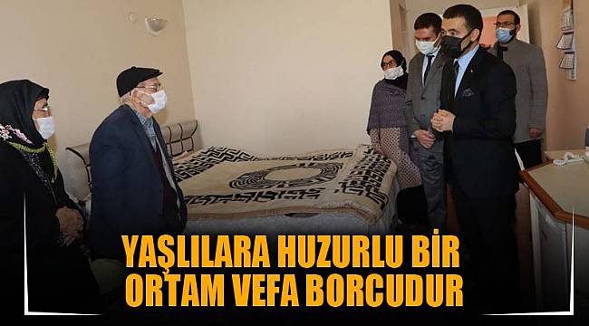 Yaşlılara huzurlu bir ortam vefa borcudur