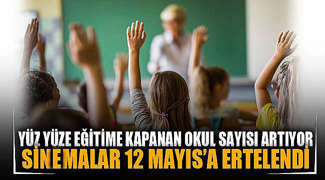 Yüz yüze eğitime ara verilen okul sayısı artıyor
