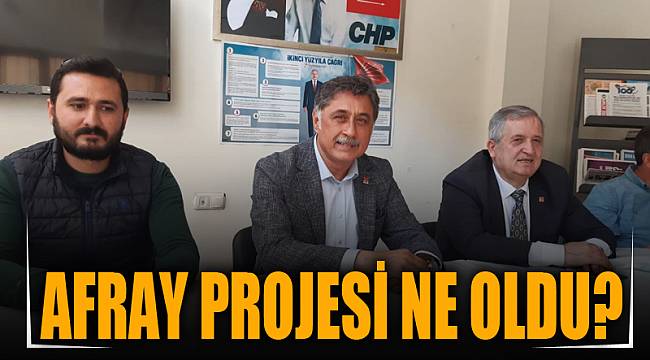 AFRAY PROJESİ NE OLDU?