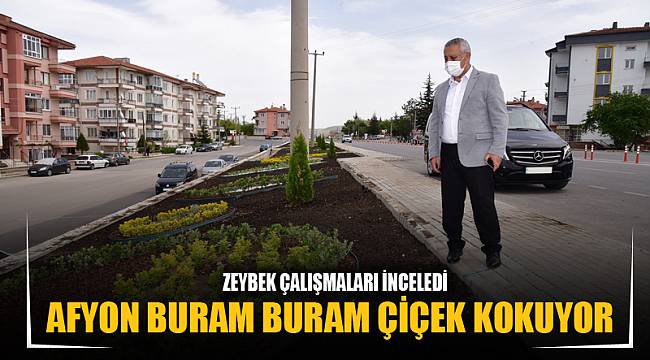 Afyon buram buram çiçek kokuyor