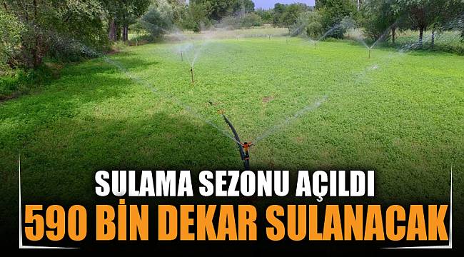Afyonkarahisar’da sulama sezonu başladı