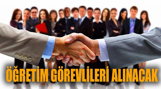 Araştırma ve öğretim görevlileri alınacak