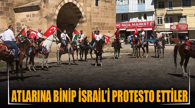Atlarına binip İsrail'i protesto ettiler