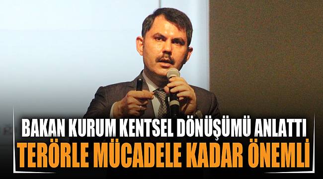 BAKAN KURUM MISRİ MAHALLESİ KENTSEL DÖNÜŞÜM HAK SAHİPLERİNE SUNUM YAPTI