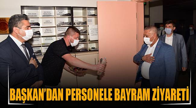Başkan’dan personele bayram ziyareti