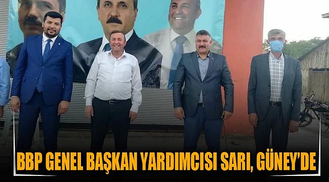 BBP Genel Başkan Yardımcısı Sarı, Güney’de