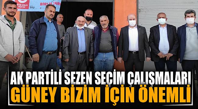 “Güney Ak Parti için önemli”