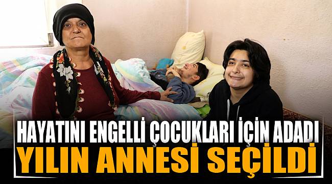 Hayatını engelli çocuklarına adamış