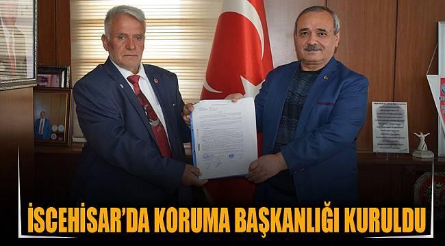 İscehisar’da koruma başkanlığı kuruldu