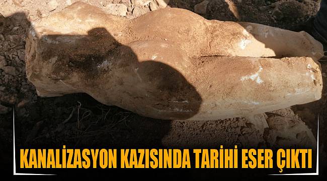 Kanalizasyon kazısında tarihi eser çıktı