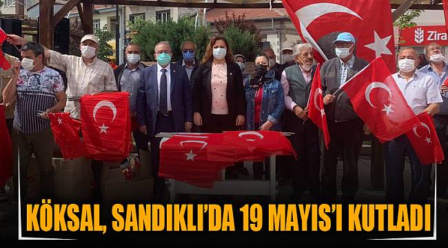 Köksal, Sandıklı'da 19 Mayıs'ı kutladı