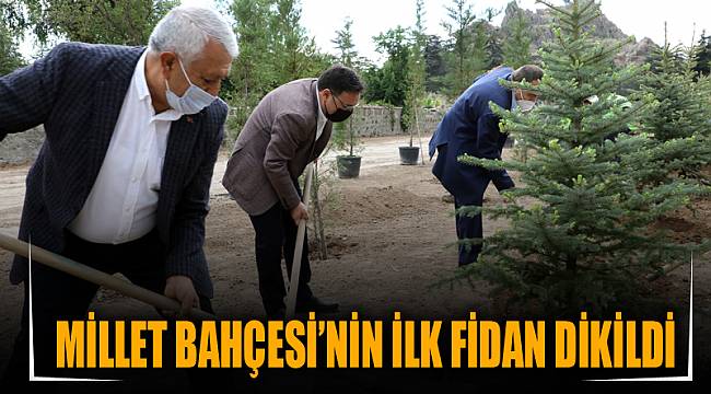 MİLLET BAHÇESİ’NİN İLK FİDAN DİKİLDİ
