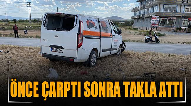 ÖNCE ÇARPTI SONRA TAKLA ATTI