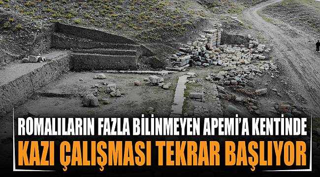 Romalıların fazla bilinmeyen Apemi’a kentinde kazı çalışması tekrar başlıyor