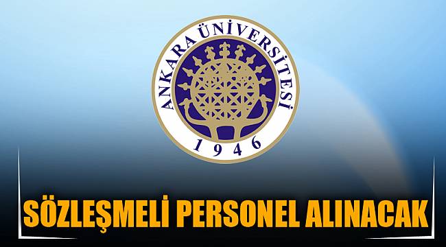 SÖZLEŞMELİ PERSONEL ALINACAK