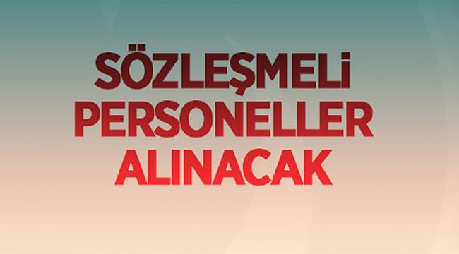Sözleşmeli personel alınacak