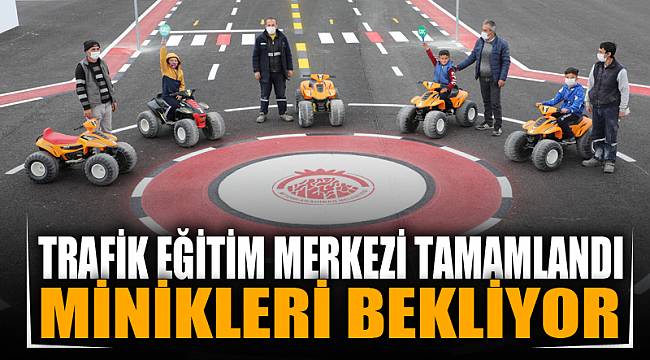 Trafik eğitim merkezi, minik konuklarını bekliyor