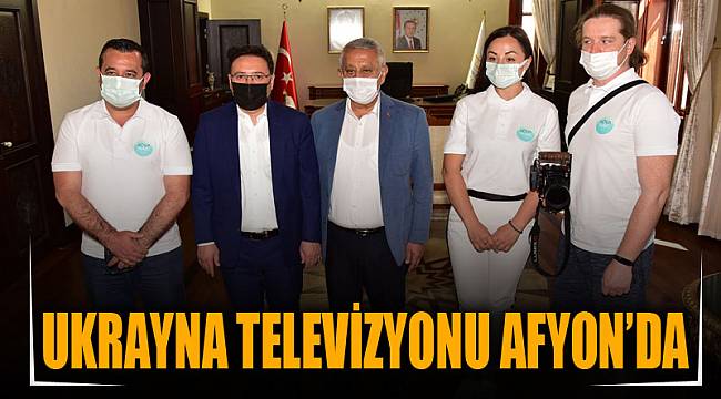 Ukrayna televizyonu Afyon’da