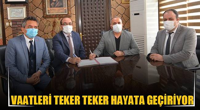 VAATLERİ TEKER TEKER HAYATA GEÇİRİYOR
