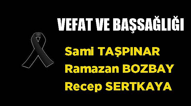 VEFAT & BAŞSAĞLIĞI